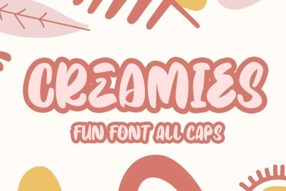 Creamies: A Playful Display Font
