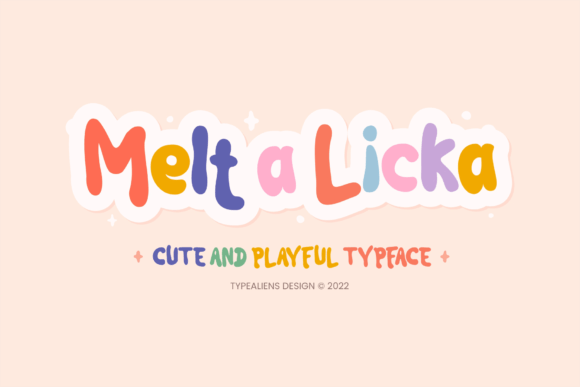 Melt a Licka: A Playful Display Font for Memorable Branding