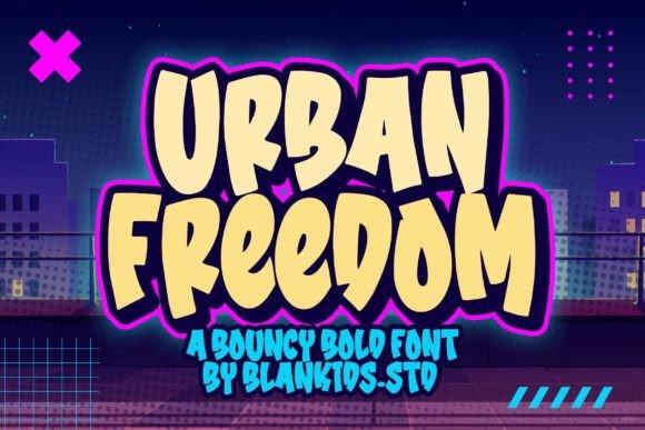 Urban Freedom: A Display Font That Adds Joy to Your Brand